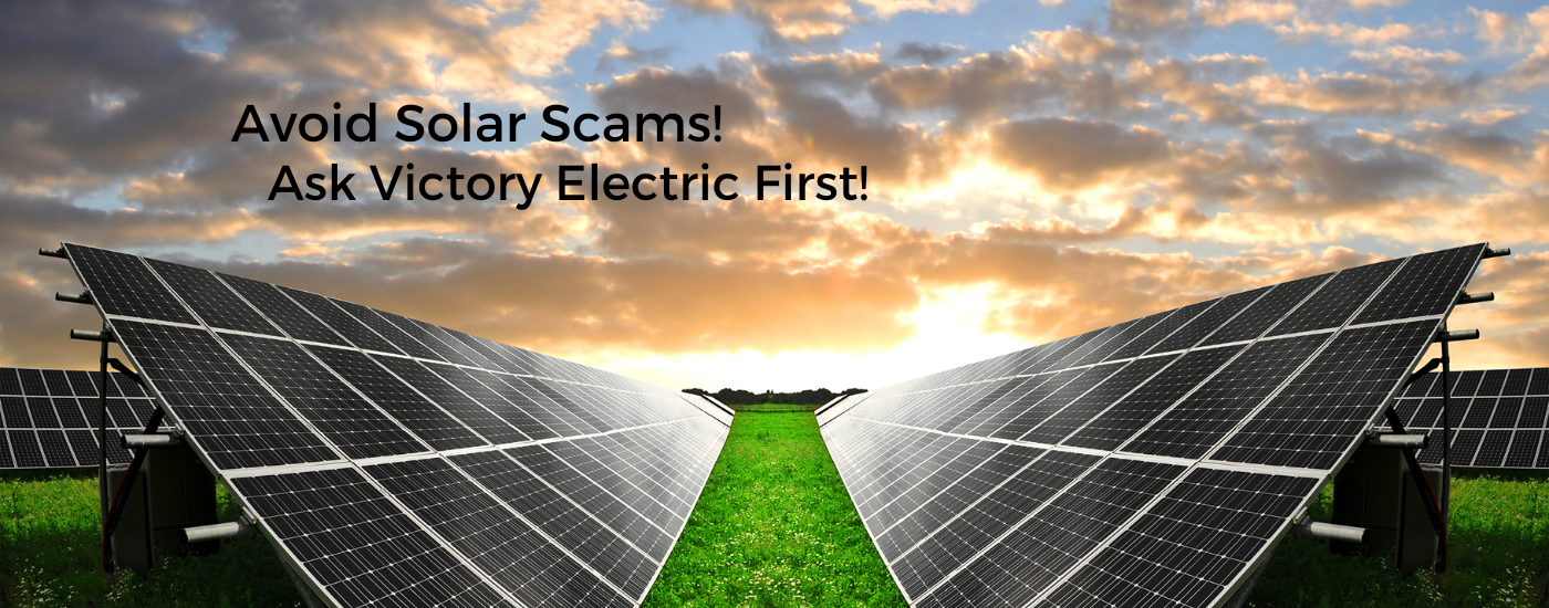 https://victoryelectric.net/sites/default/files/revslider/image/Avoid%20Solar%20Scams_1.png
